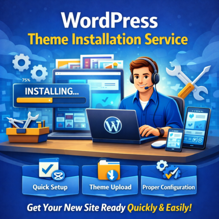 WordPress Theme Installation Service
